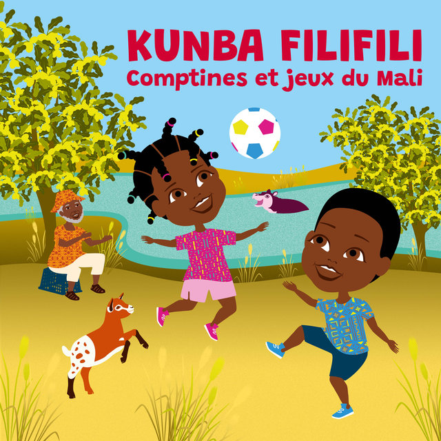 Kunba filifili (Comptines et jeux du Mali)