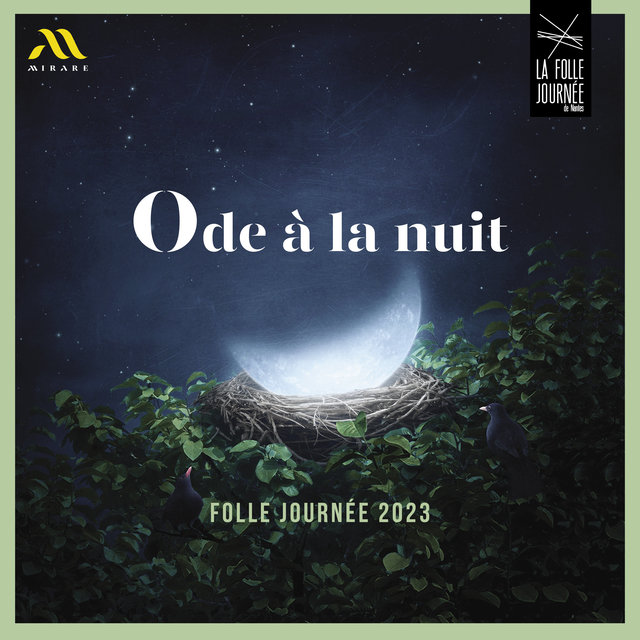 Couverture de Ode à la nuit - La Folle Journée 2023