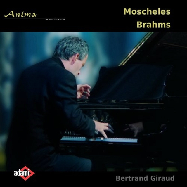 Couverture de Brahms, Moscheles, Bertrand Giraud piano
