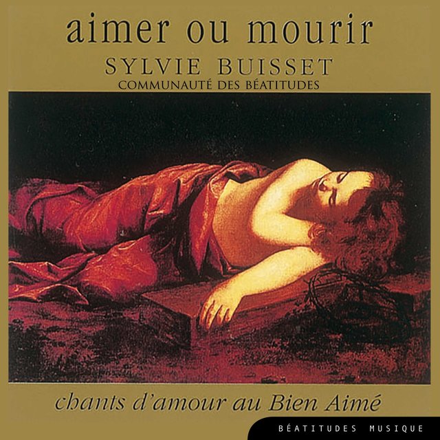 Couverture de Aimer ou mourir, chant d'amour au Bien-Aimé