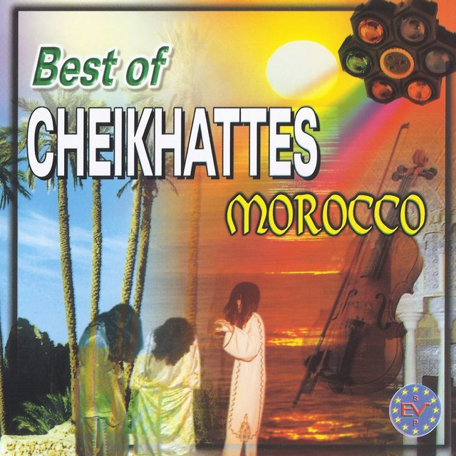 Couverture de Best of Cheikhattes Morocco