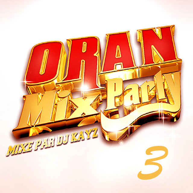 Couverture de Oran Mix Party, Vol. 3