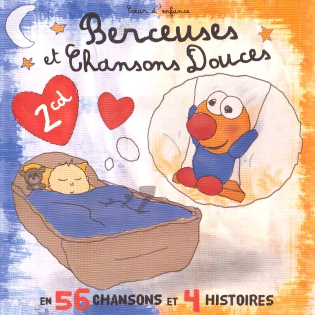 Cœur d'enfance - Berceuses et chansons douces