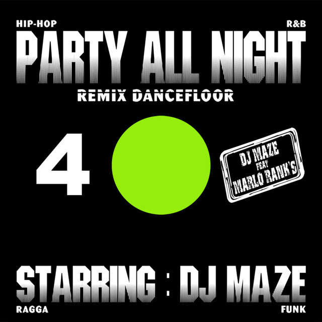 Party All Night 4 (Remix Dancefloor)