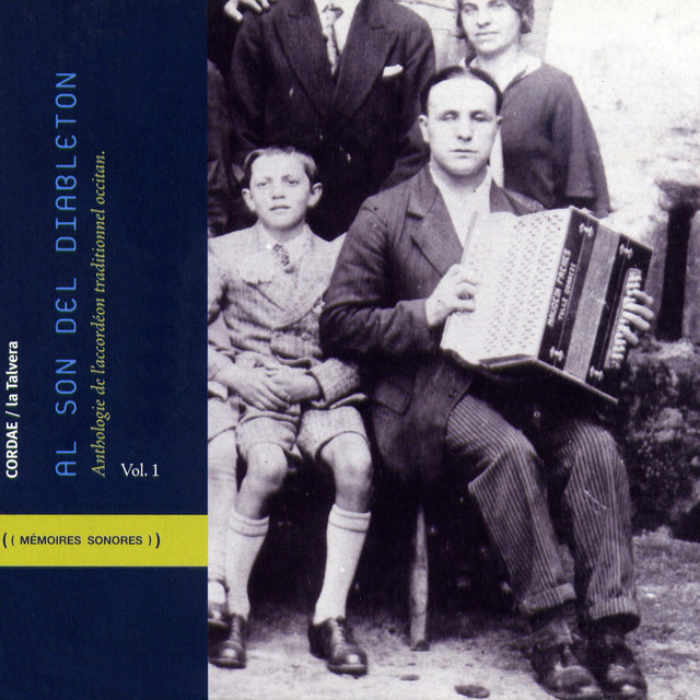 Al son del diableton - Anthologie de l'accordéon traditionnel occitan, Vol. 1