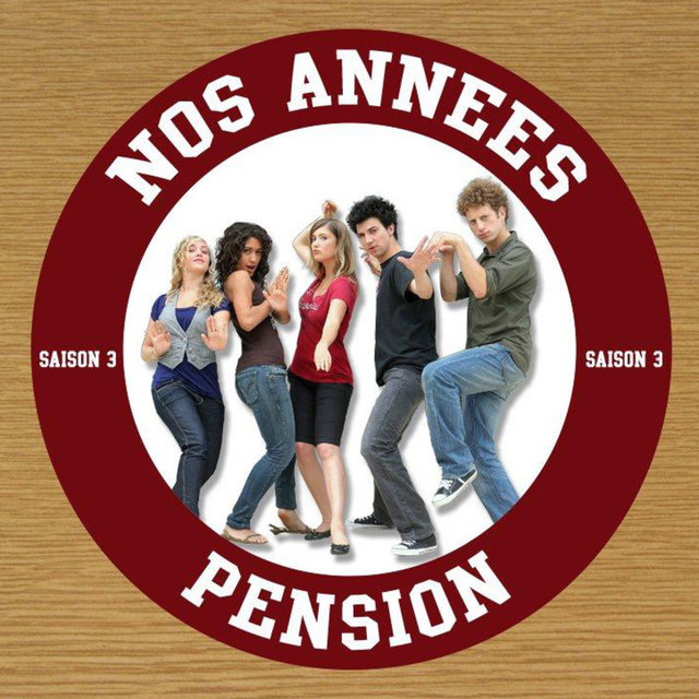 Couverture de Nos années pensions, saison 3 (Bande originale de la série télévisée)