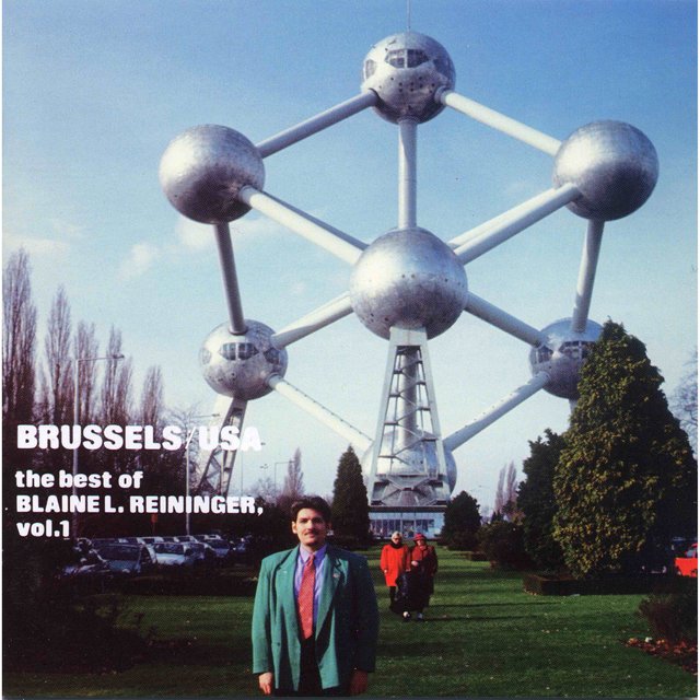 Couverture de Brussels/USA: The Best of Blaine L. Reininger, Vol. 1