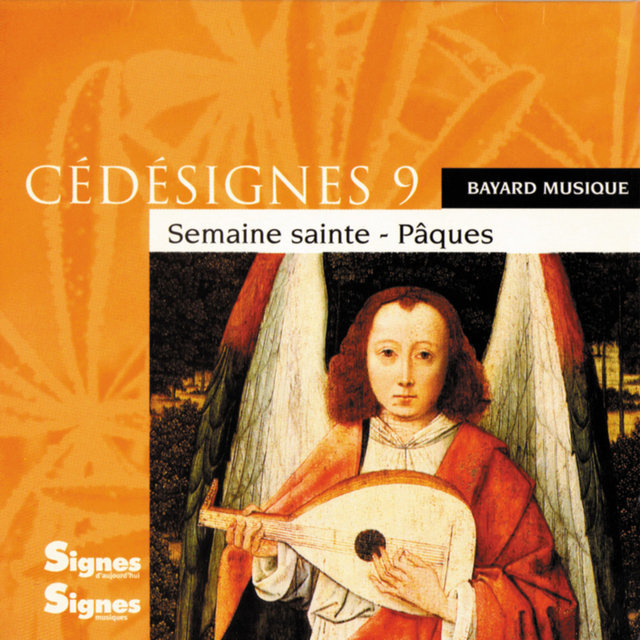 Couverture de CédéSignes 9 Semaine Sainte - Pâques