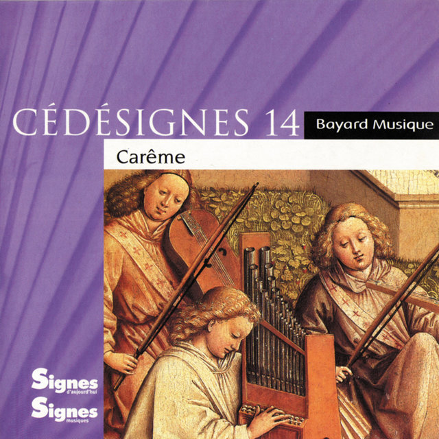 CédéSignes 14 Carême