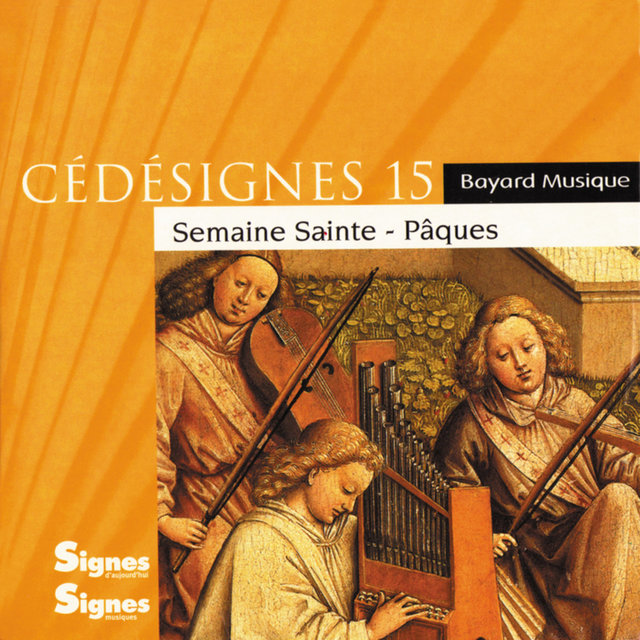 Couverture de CédéSignes 15 Semaine Sainte - Pâques