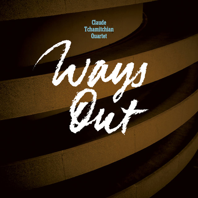 Couverture de Ways Out (feat. Régis Huby, Rémi Charmasson & Christophe Marguet)