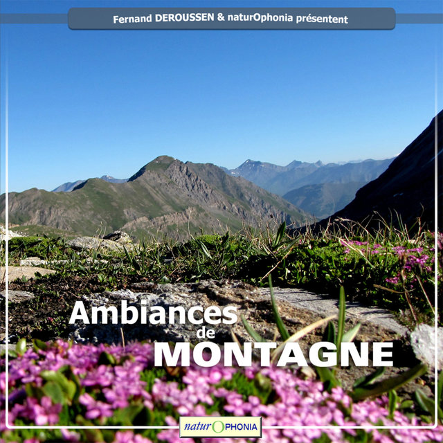 Naturophonia: Ambiances de montagne