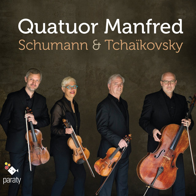 Couverture de Quatuor Manfred: Schumann & Tchaïkovsky