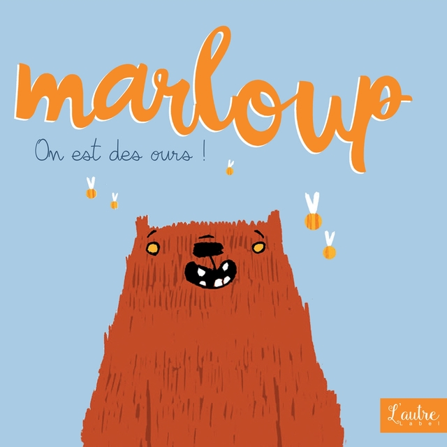 On est des ours !