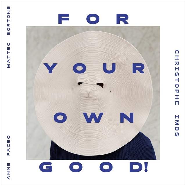 Couverture de ForYourOwnGood!