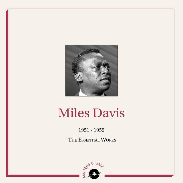 Couverture de Masters of Jazz Presents Miles Davis (1951 - 1959 The Essential Works)