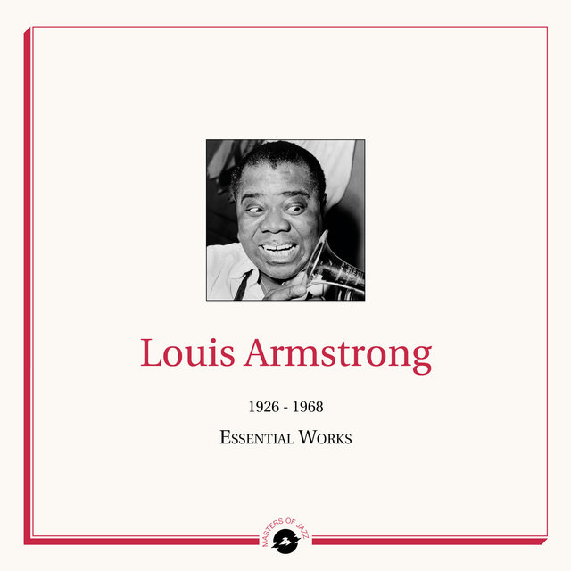 Couverture de Masters of Jazz Presents Louis Armstrong (1926 - 1928 Essential Works)