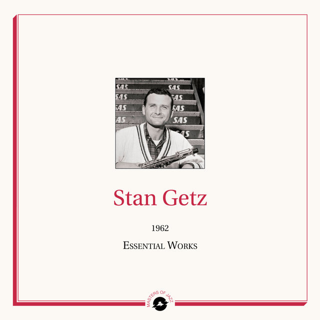 Couverture de Masters of Jazz Presents Stan Getz (1962 Essential Works)