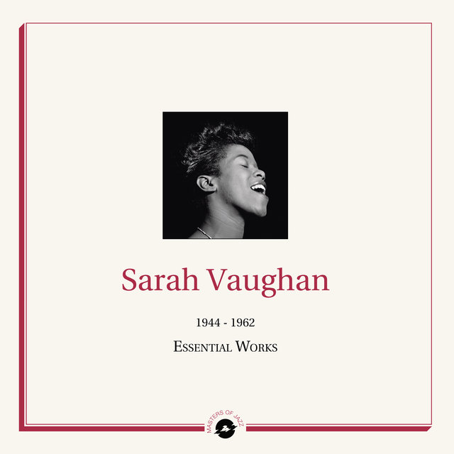 Couverture de Masters of Jazz Presents Sarah Vaughan (1944-1962 Essential Works)