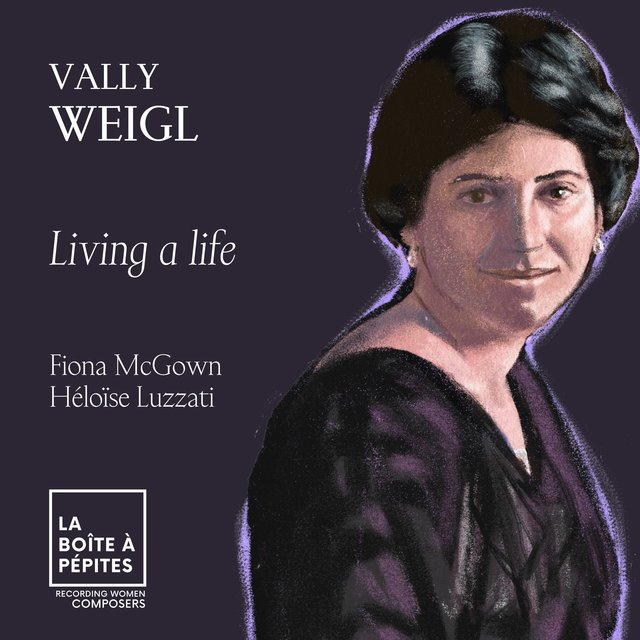 Couverture de Vally Weigl: Songs Newly Seen in the Dusk: IV. Living a life