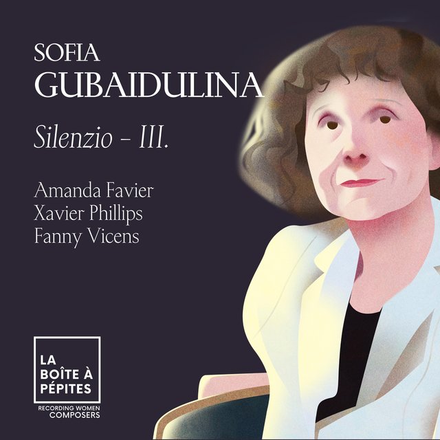 Sofia Gubaidulina: Silenzio: III.