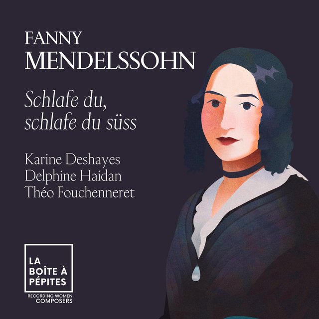 Fanny Mendelssohn: Schlafe du, Schlafe du süss