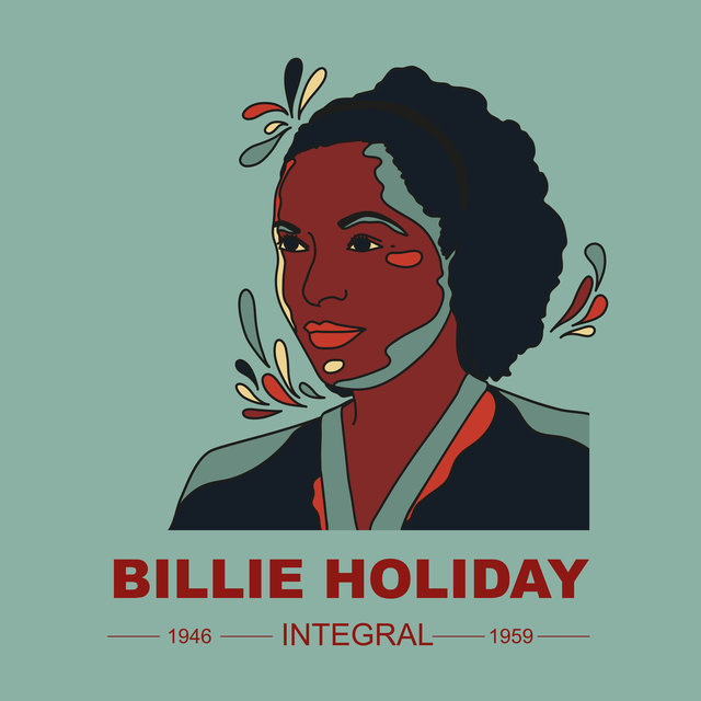 Couverture de INTEGRAL BILLIE HOLIDAY 1946 - 1959