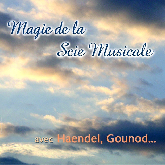 Couverture de Magie de la scie musicale