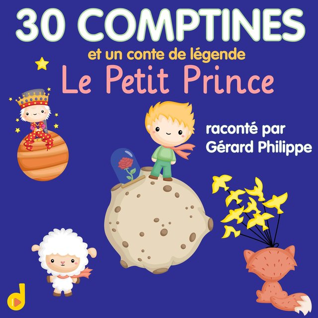 30 comptines & Un conte de légende: Le Petit Prince
