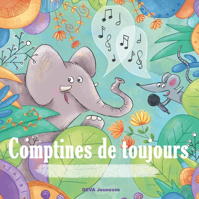 Comptines de toujours