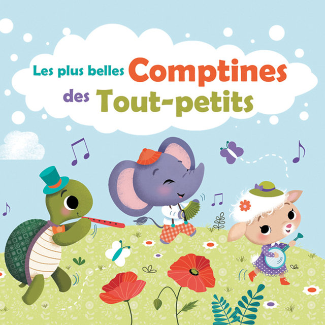 Les plus belles comptines des tout-petits