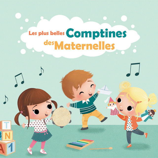 Les plus belles comptines des maternelles