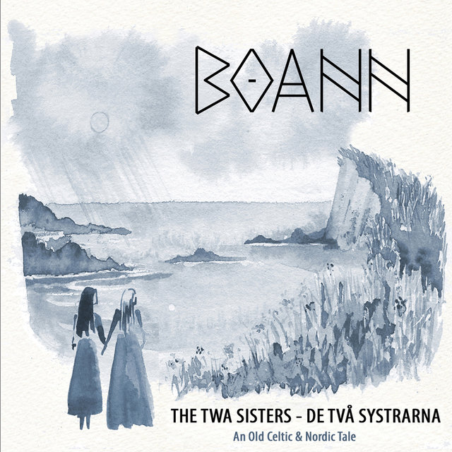 Couverture de The Twa Sisters - De Två Systrarna (An Old Celtic & Nordic Tale)