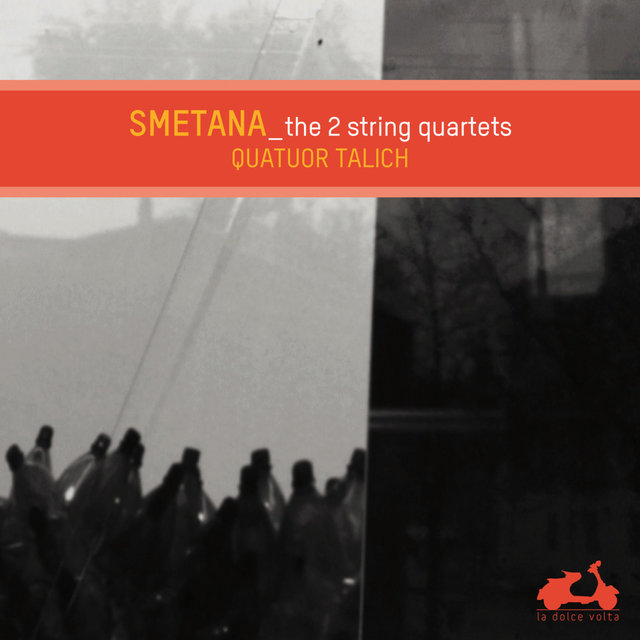 Smetana: the 2 String Quartets