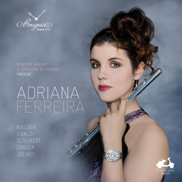 Couverture de Adriana Ferreira: Nielsen, Vivaldi, Schubert, Tanada & Jolivet