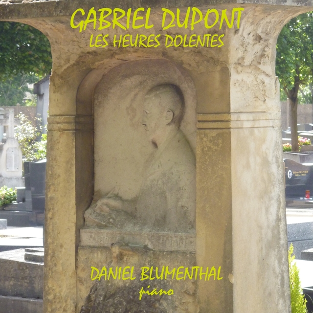 Couverture de Gabriel Dupont, Les heures dolentes