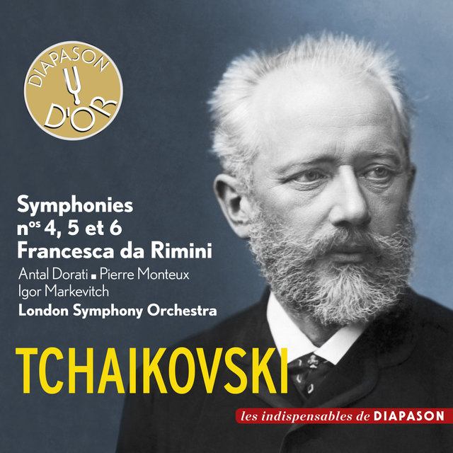 Tchaïkovski: Symphonies Nos. 4, 5 et 6 & Francesca da Rimini (Les indispensables de Diapason)