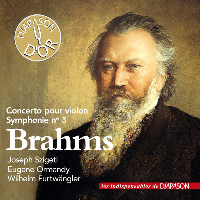 Couverture de Brahms: Concerto pour violon & Symphonie No. 3 (Les indispensables de Diapason)