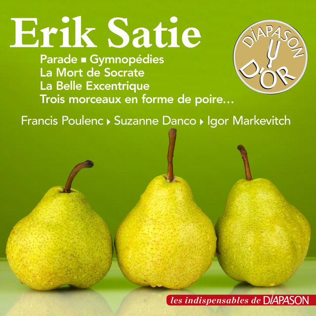 Couverture de Erik Satie (Les indispensables de Diapason)