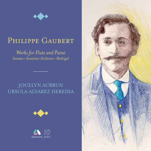 Couverture de Gaubert: Works for Flute and Piano - Sonatas, Sonatina, Sicilienne & Madrigal