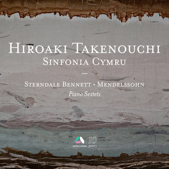 Couverture de Sterndale Bennett & Mendelssohn: Piano Sextets