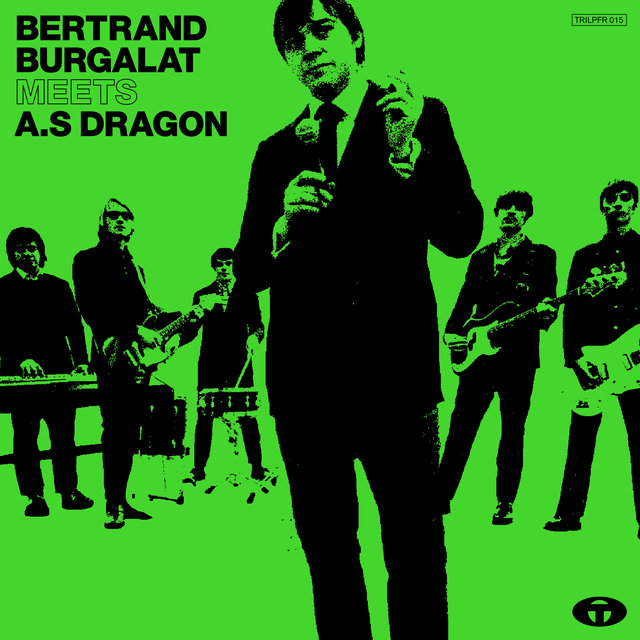 Couverture de Bertrand Burgalat Meets A.S Dragon