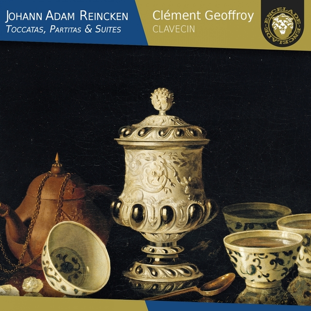 Johann Adam Reincken: Toccatas, Partitas & Suites