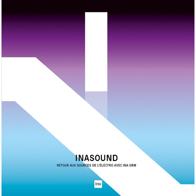 Couverture de INASOUND Retour aux sources de l'électro avec l'INA GRM