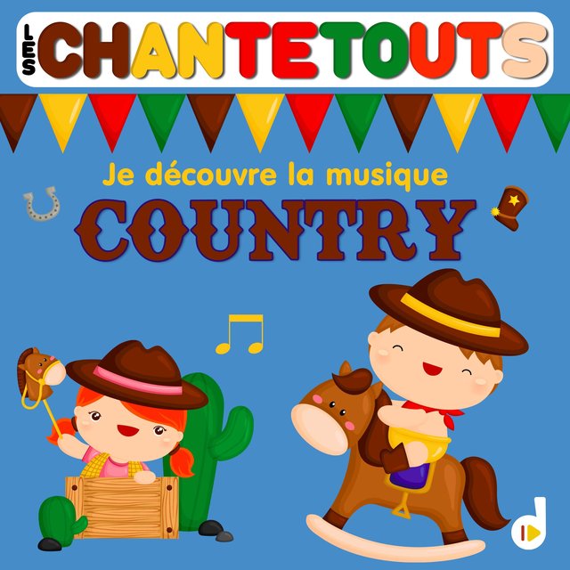 Les chantetouts : Je découvre la musique country