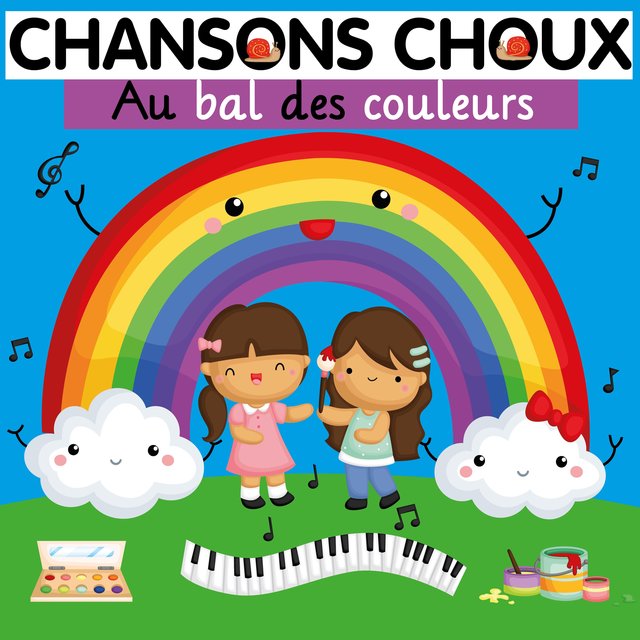 Chansons Choux, Vol. 7 : Au bal des couleurs