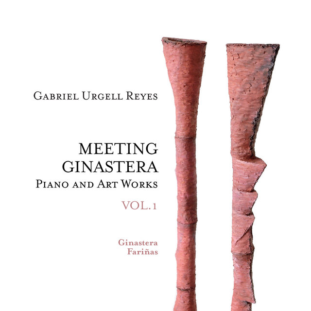 Couverture de Meeting Ginastera, Vol. 1: Piano and Art Works by Alberto Ginastera & Carlos Fariñas