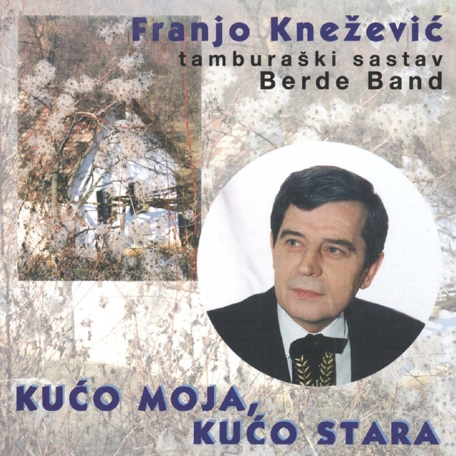 Couverture de Kućo Moja, Kućo Stara