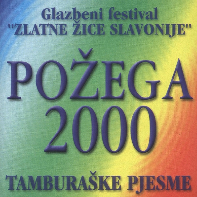 Požega 2000., Tamburaške Pjesme