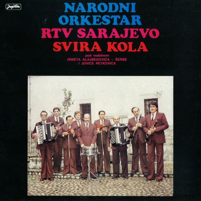 Narodni Orkestar Rtv Sarajevo Svira Kola